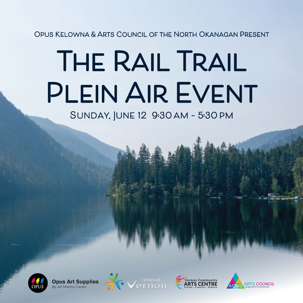 The Rail Trail Plein Air Event Arts Council of the North Okanagan