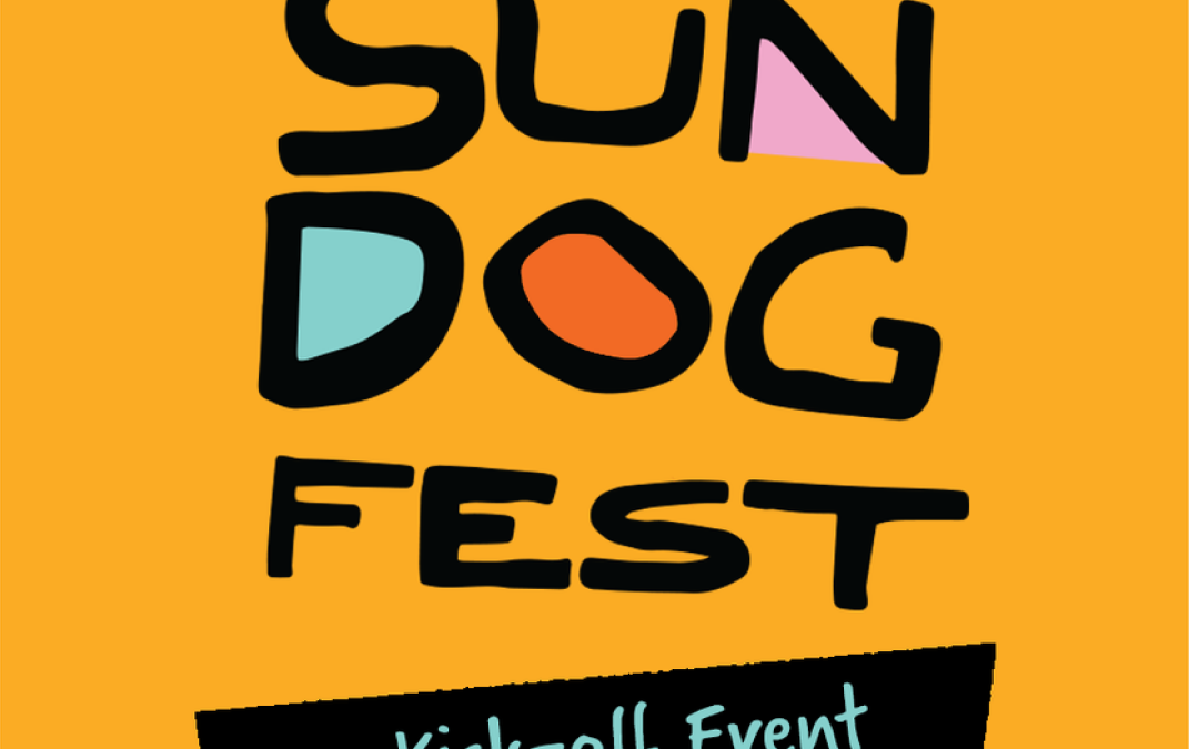 Sundog Festival – Culture Days Kick-Off Event!