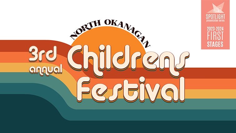 Poster of third annual North Okanagan Children's Festival
