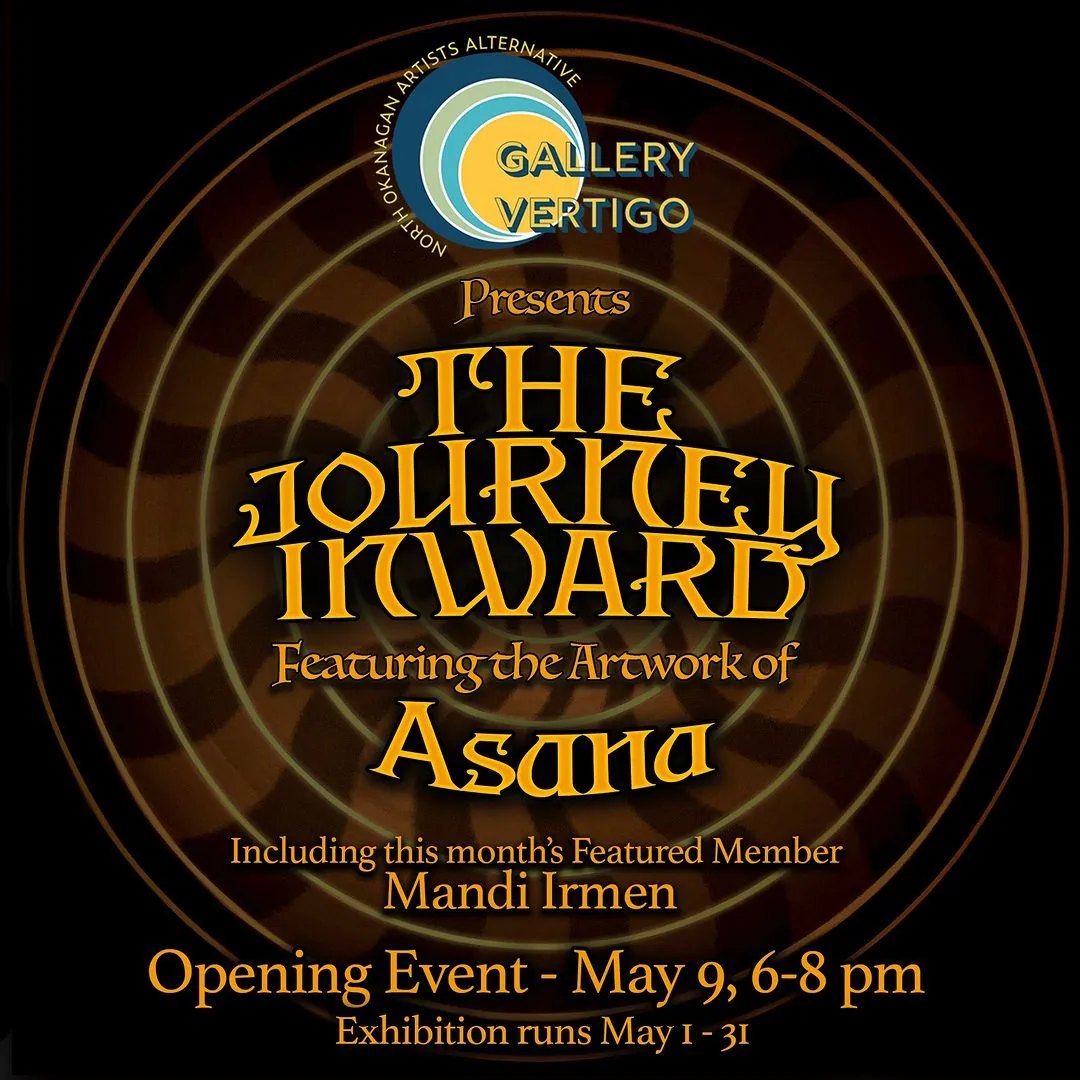 Poster of Gallery Vertigo's May exhibition opening for Asana Hughes" The Journey Inward